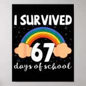 I Survived 67 Days Of School Funny Meme Student Te ポスター (正面)