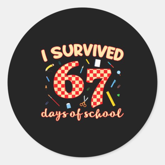 I Survived 67 Days Of School Funny Meme Student Te ラウンドシール (正面)