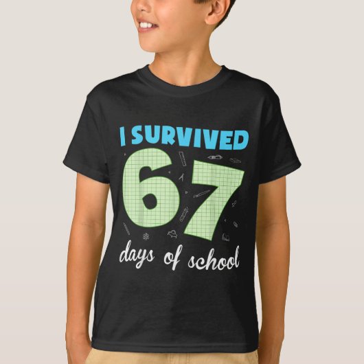 I Survived 67 Days Of School Funny Meme Student Te Tシャツ (正面)