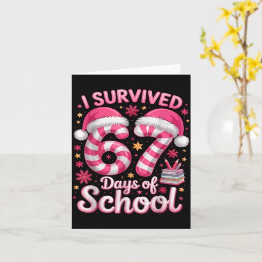 I Survived 67 Days Of School Funny Meme Teacher St カード (黄色い花)