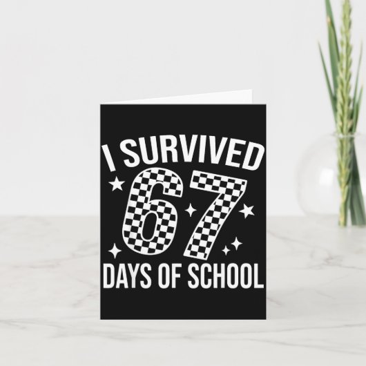 I Survived 67 Days Of School Funny Meme Teacher St カード (正面)