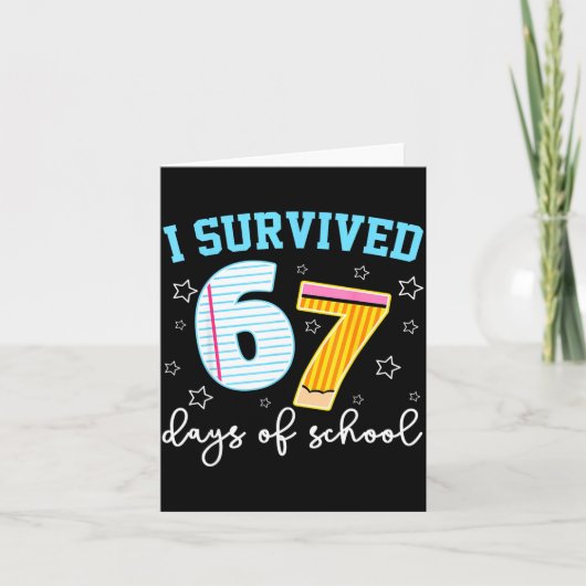 I Survived 67 Days Of School Funny Meme Teacher St カード (正面)