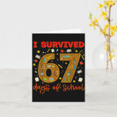 I Survived 67 Days Of School Funny Meme Teacher St カード (黄色い花)