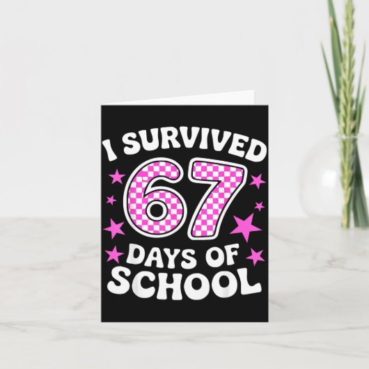 I Survived 67 Days Of School Funny Meme Teacher St カード (正面)