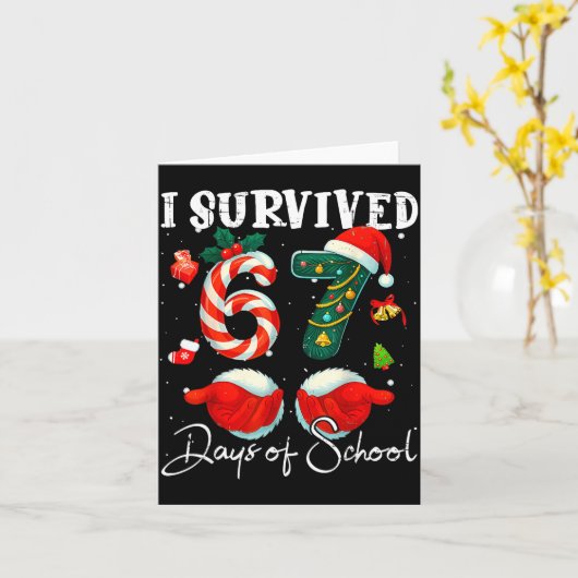 I Survived 67 Days Of School Funny Meme Teacher St カード (黄色い花)