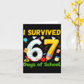 I Survived 67 Days Of School Funny Meme Teacher St カード (黄色い花)