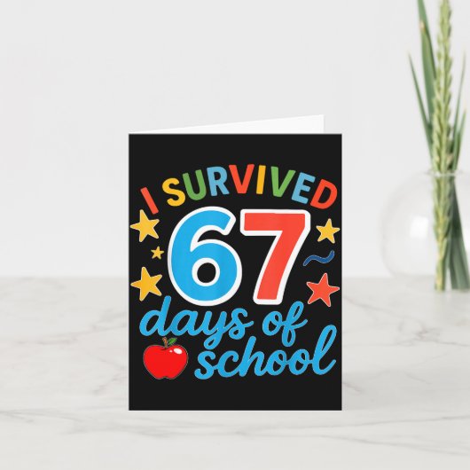 I Survived 67 Days Of School Funny Meme Teacher St カード (正面)