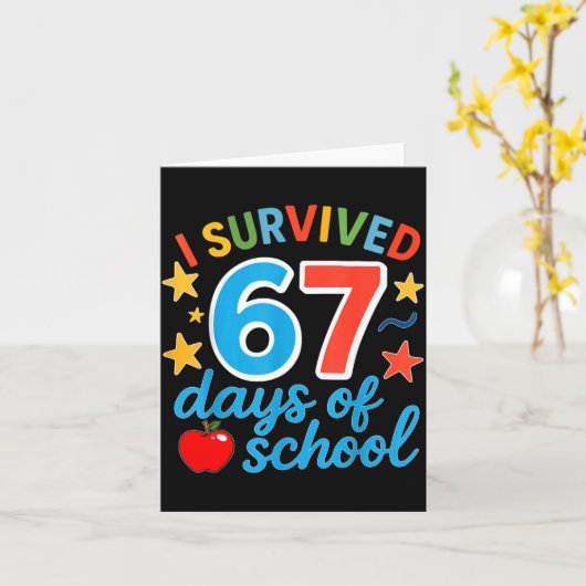 I Survived 67 Days Of School Funny Meme Teacher St カード (黄色い花)