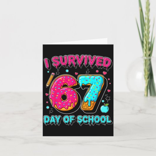 I Survived 67 Days Of School Funny Meme Teacher St カード (正面)
