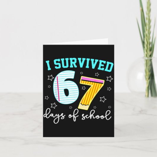 I Survived 67 Days Of School Funny Meme Teacher St カード (正面)