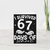 I Survived 67 Days Of School Funny Meme Teacher St カード (正面)