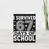 I Survived 67 Days Of School Funny Meme Teacher St カード (正面)