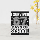 I Survived 67 Days Of School Funny Meme Teacher St カード (黄色い花)