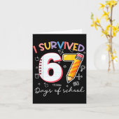 I Survived 67 Days Of School Funny Meme Teacher St カード (黄色い花)