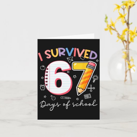I Survived 67 Days Of School Funny Meme Teacher St カード (黄色い花)