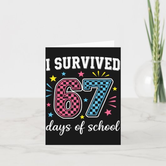 I Survived 67 Days Of School Funny Meme Teacher St カード (正面)
