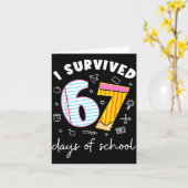I Survived 67 Days Of School Funny Meme Teacher St カード (黄色い花)