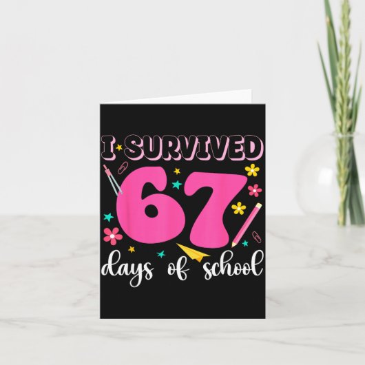 I Survived 67 Days Of School Funny Meme Teacher St カード (正面)
