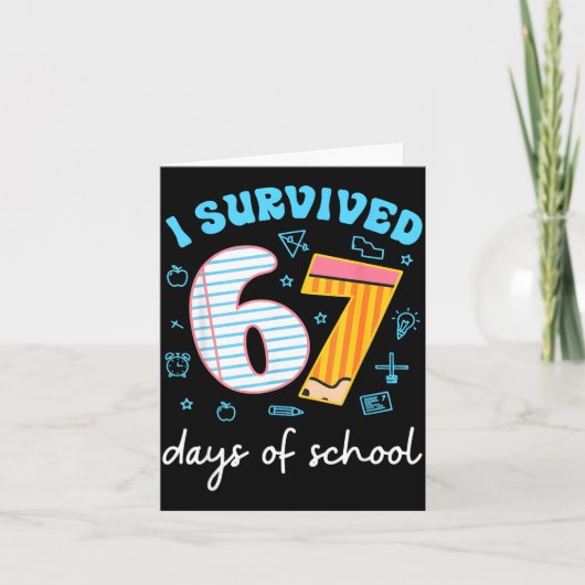 I Survived 67 Days Of School Funny Meme Teacher St カード (正面)