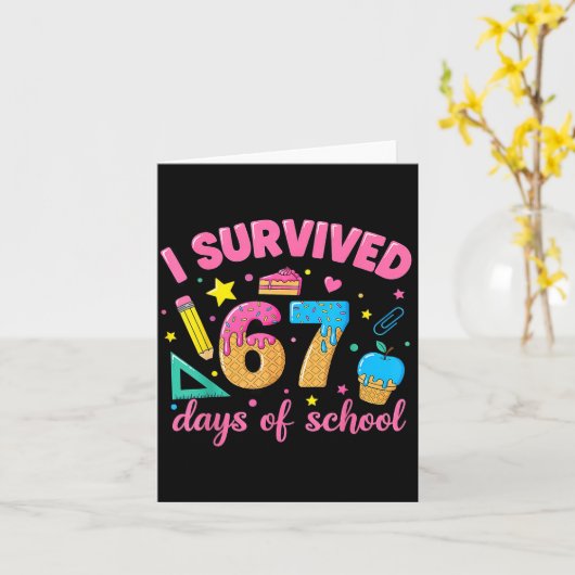 I Survived 67 Days Of School Funny Meme Teacher St カード (黄色い花)