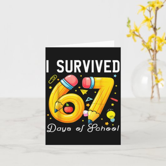 I Survived 67 Days Of School Funny Meme Teacher St カード (黄色い花)