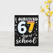 I Survived 67 Days Of School Funny Meme Teacher St カード (黄色い花)