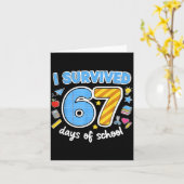 I Survived 67 Days Of School Funny Meme Teacher St カード (黄色い花)