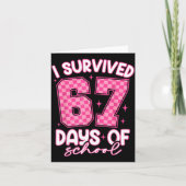 I Survived 67 Days Of School Funny Meme Teacher St カード (正面)
