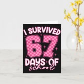 I Survived 67 Days Of School Funny Meme Teacher St カード (黄色い花)