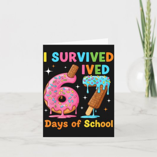 I Survived 67 Days Of School Funny Meme Teacher St カード (正面)