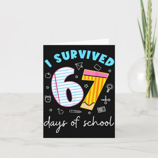 I Survived 67 Days Of School Funny Meme Teacher St カード (正面)