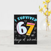 I Survived 67 Days Of School Funny Meme Teacher St カード (黄色い花)