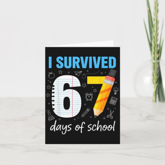 I Survived 67 Days Of School Funny Meme Teacher St カード (正面)