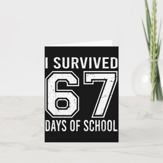 I Survived 67 Days Of School Funny Meme Teacher St カード (正面)