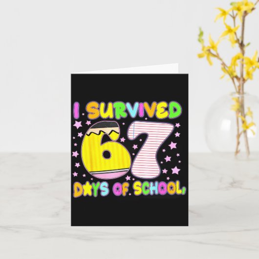 I Survived 67 Days Of School Funny Meme Teacher St カード (黄色い花)