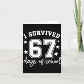 I Survived 67 Days Of School Funny Meme Teacher St カード (正面)