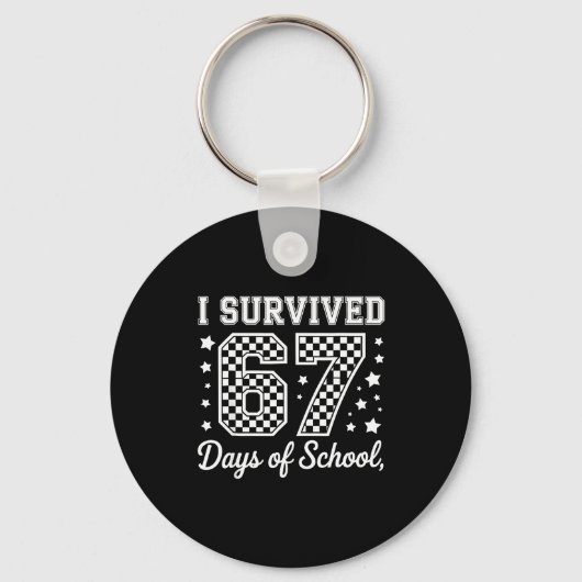 I Survived 67 Days Of School Funny Meme Teacher St キーホルダー (正面)