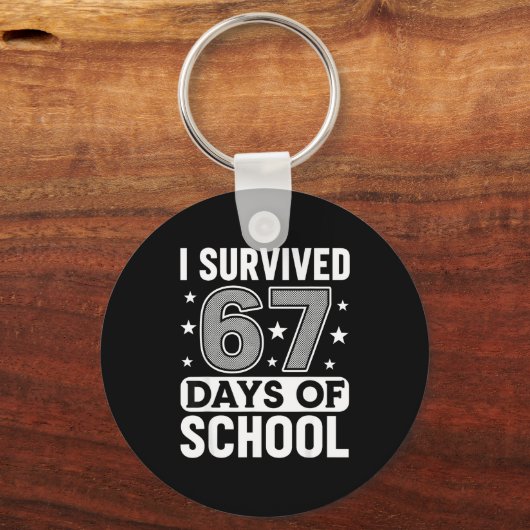 I Survived 67 Days Of School Funny Meme Teacher St キーホルダー (正面)
