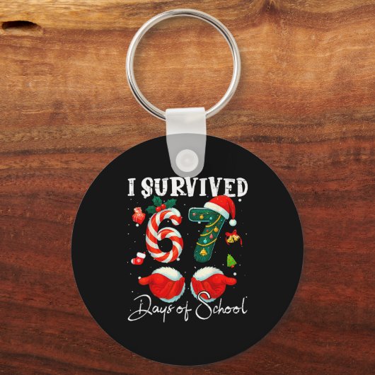 I Survived 67 Days Of School Funny Meme Teacher St キーホルダー (正面)
