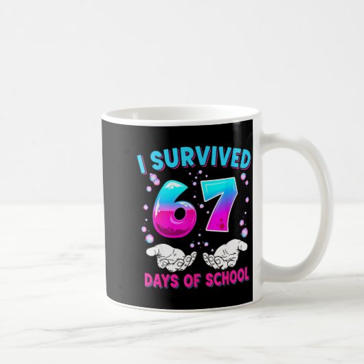 I Survived 67 Days Of School Funny Meme Teacher St コーヒーマグカップ (右)
