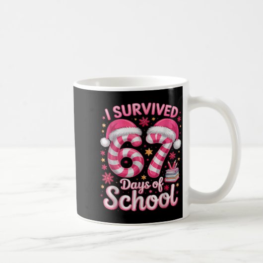I Survived 67 Days Of School Funny Meme Teacher St コーヒーマグカップ (右)