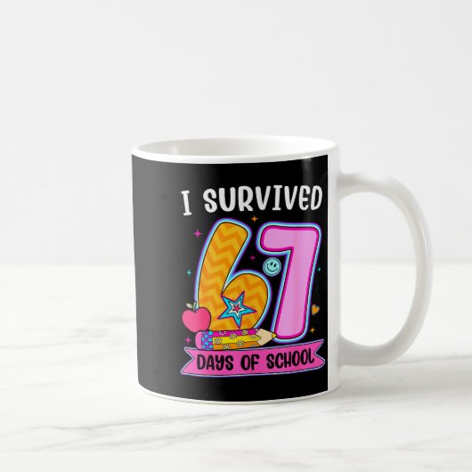 I Survived 67 Days Of School Funny Meme Teacher St コーヒーマグカップ (右)