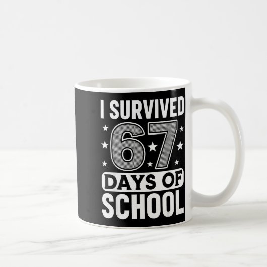 I Survived 67 Days Of School Funny Meme Teacher St コーヒーマグカップ (右)