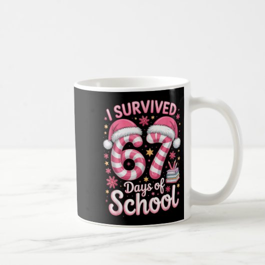 I Survived 67 Days Of School Funny Meme Teacher St コーヒーマグカップ (右)