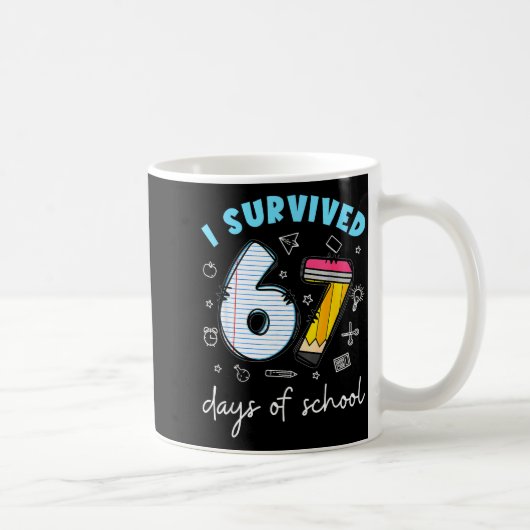 I Survived 67 Days Of School Funny Meme Teacher St コーヒーマグカップ (右)