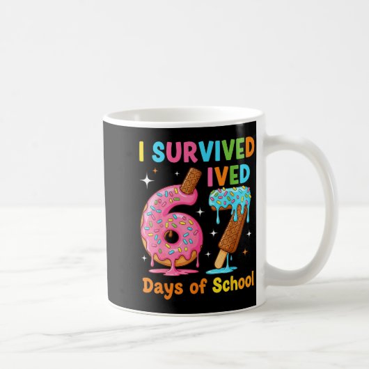 I Survived 67 Days Of School Funny Meme Teacher St コーヒーマグカップ (右)