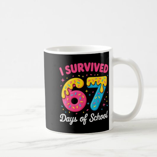I Survived 67 Days Of School Funny Meme Teacher St コーヒーマグカップ (右)