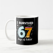 I Survived 67 Days Of School Funny Meme Teacher St コーヒーマグカップ (左)