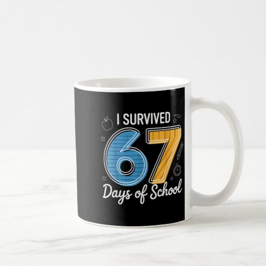 I Survived 67 Days Of School Funny Meme Teacher St コーヒーマグカップ (右)