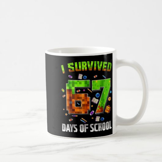 I Survived 67 Days Of School Funny Meme Teacher St コーヒーマグカップ (右)